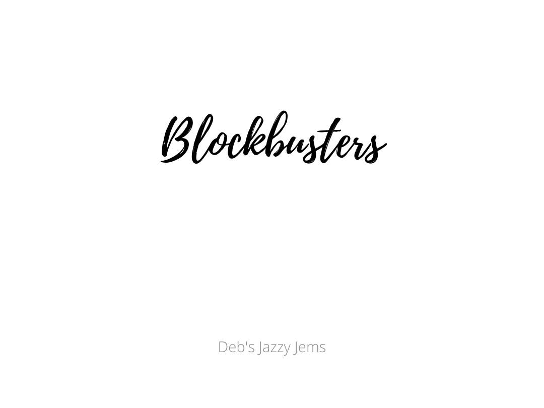 Blockbusters